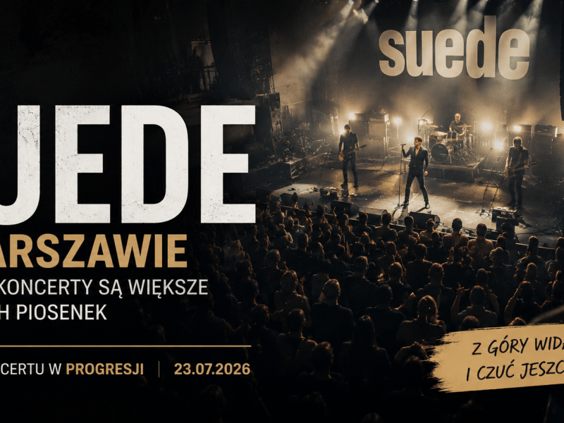 Suede (cz. 4) – w Progresji, w Warszawie. Niektóre koncerty są większe od samych&nbsp;piosenek