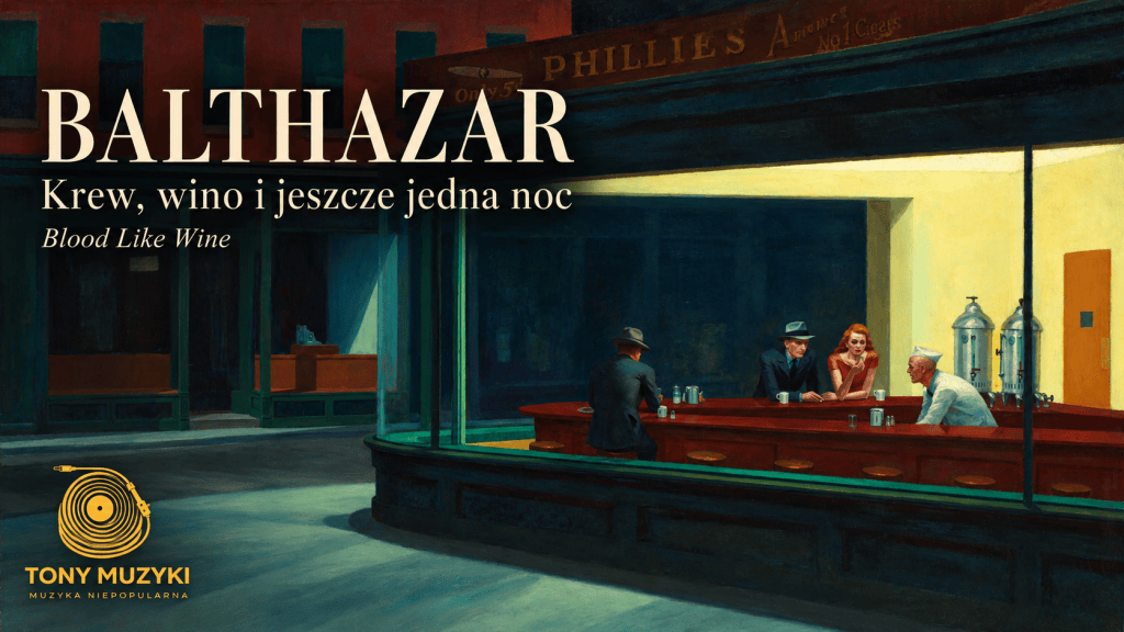 Nocny bar w obrazie inspirowanym Nighthawks Edwarda Hoppera, tytuł artykułu o Balthazarze i bursztynowe logo Tony Muzyki.